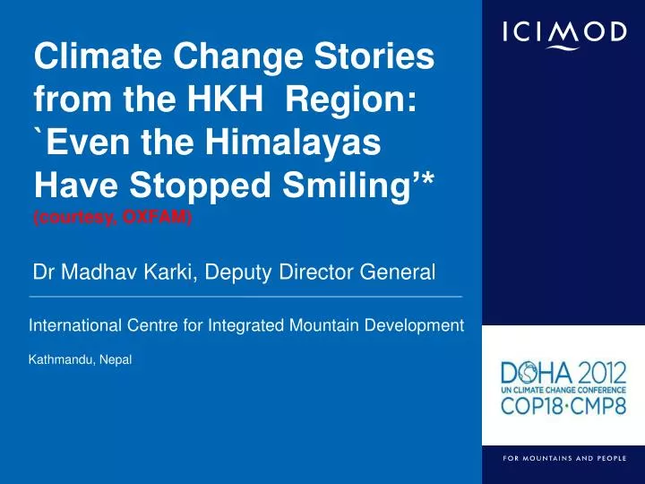 climate change stories from the hkh region even the himalayas have stopped smiling courtesy oxfam
