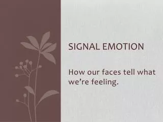 Signal Emotion