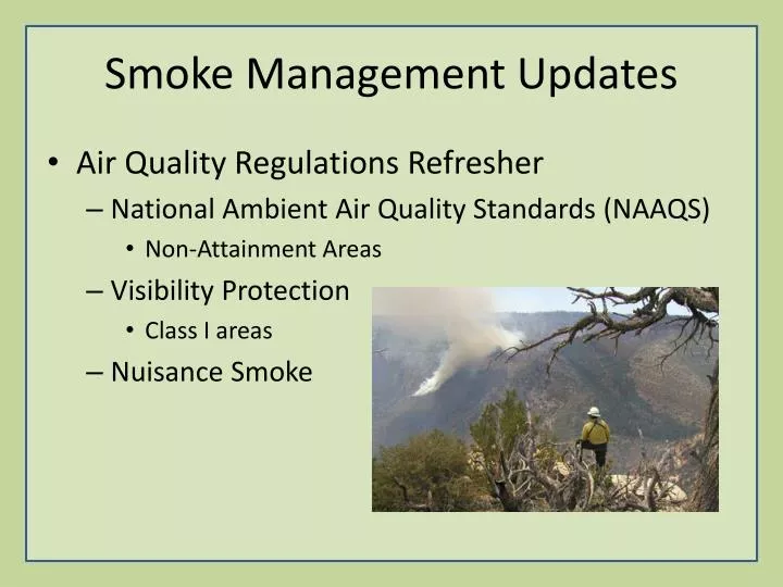 smoke management updates