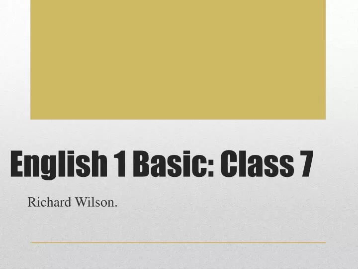 english 1 basic class 7