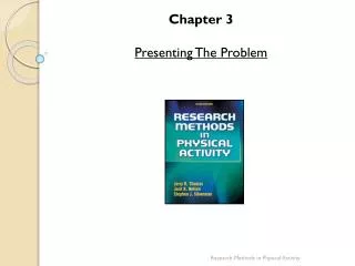 Chapter 3 Presenting The Problem