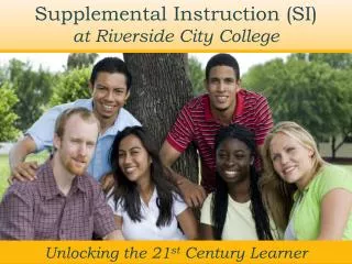 Supplemental Instruction (SI) at Riverside City College