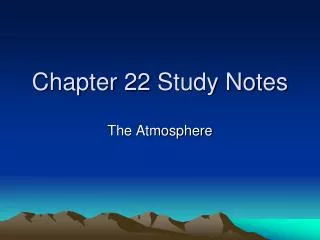 Chapter 22 Study Notes