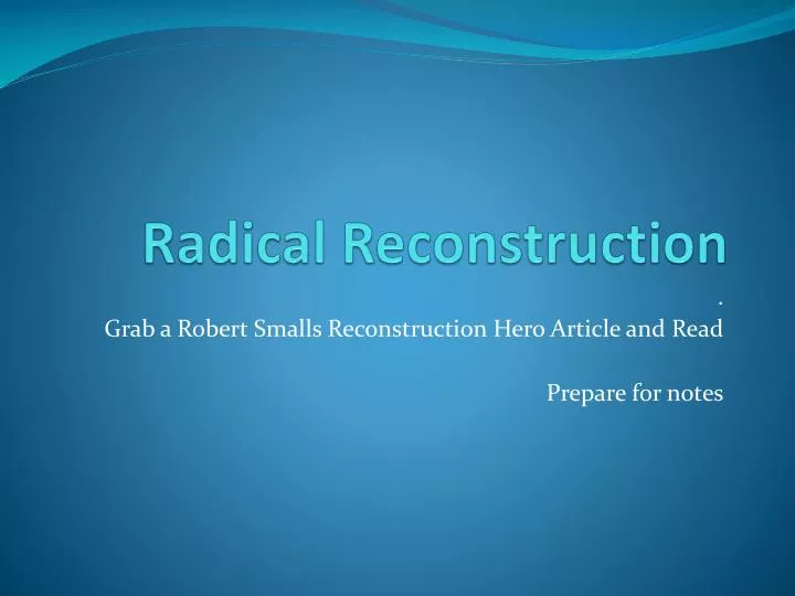 radical reconstruction