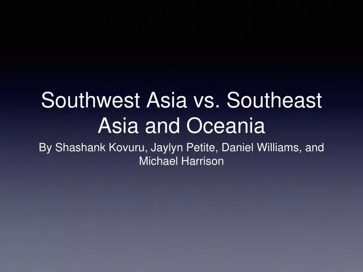 southwest asia vs southeast asia and oceania
