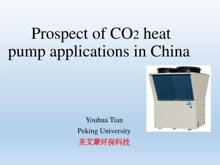 prospect of co 2 heat pump applications in china