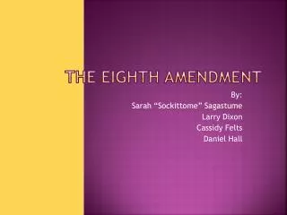The Eighth amendment