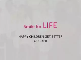Smile for LIFE