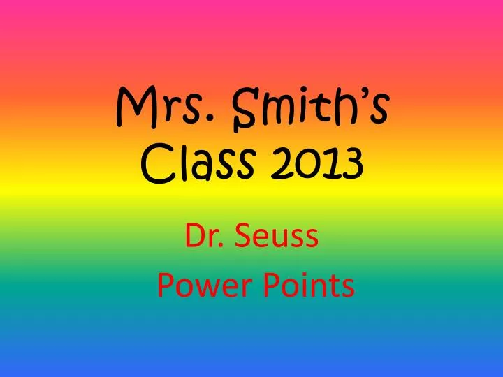 mrs smith s class 2013