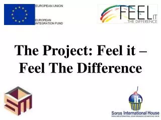 The Project: Feel it – Feel The Difference