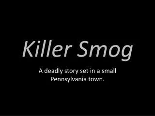 Killer Smog