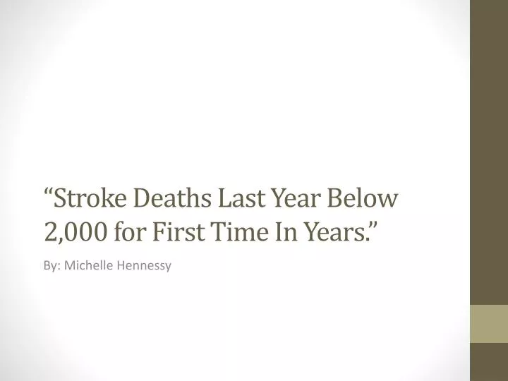 stroke deaths last year below 2 000 for first time in years