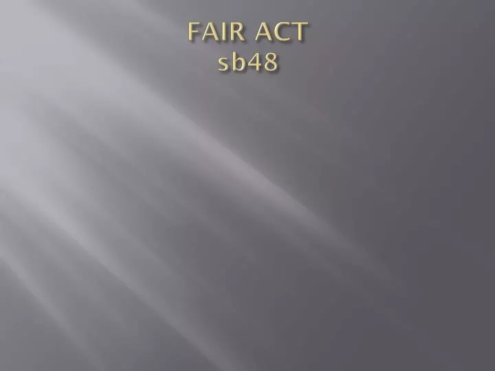 fair act sb48