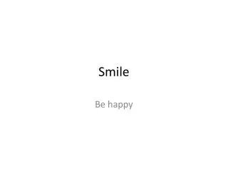 smile