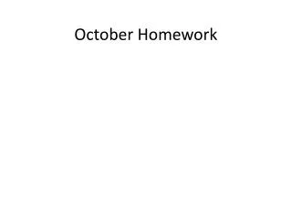 October Homework