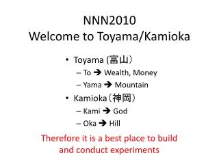 NNN2010 Welcome to Toyama/ Kamioka