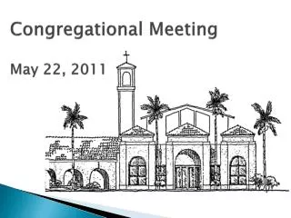 Congregational Meeting May 22, 2011