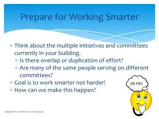 Prepare for Working Smarter