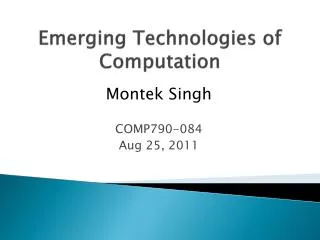 Emerging Technologies of Computation