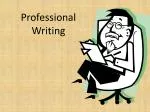 Professional Writing