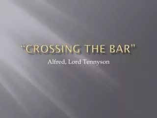 “Crossing the bar”
