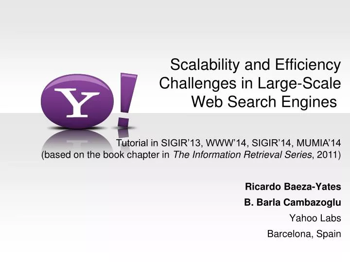 scalability and efficiency challenges in large scale web search engines