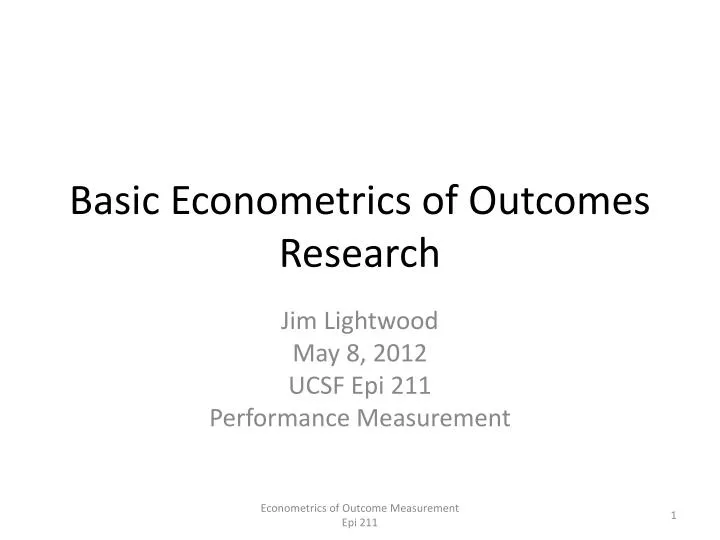 basic econometrics of outcomes research