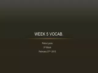 Week 5 Vocab.