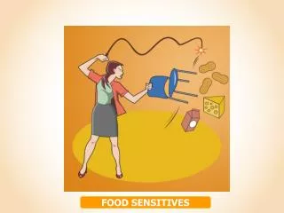 FOOD SENSITIVES