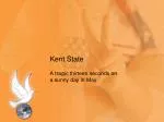 Kent State - slide 1