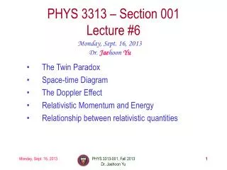 PHYS 3313 – Section 001 Lecture #6
