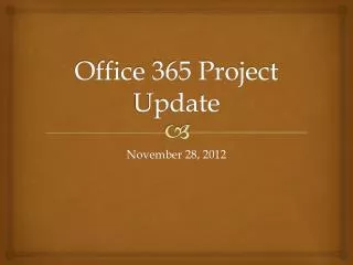 Office 365 Project Update