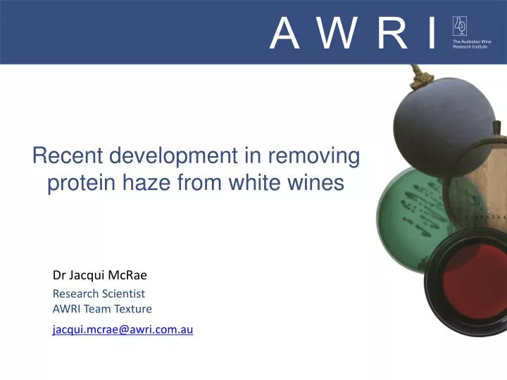 recent development in removing protein haze from white wines