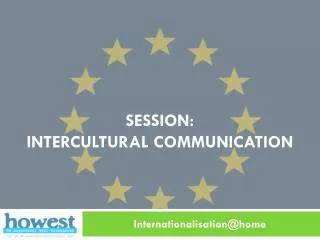session: i ntercultural COMMUNICATION