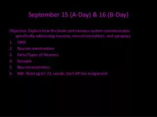 September 15 (A-Day) &amp; 16 (B-Day)