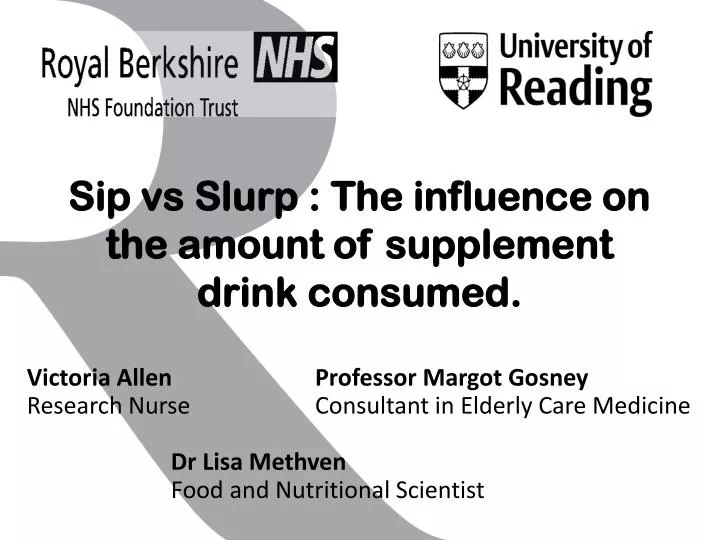 sip vs slurp the influence on the amount of supplement drink consumed