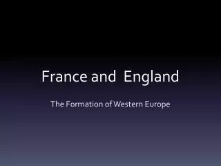 France and England