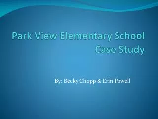 Park View Elementary School Case Study