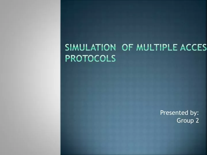 simulation of multiple access protocols