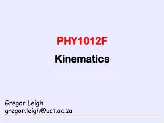 PHY1012F Kinematics