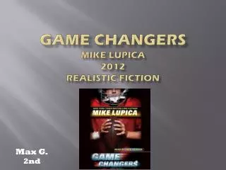 Game Changers Mike Lupica 2012 realistic fiction