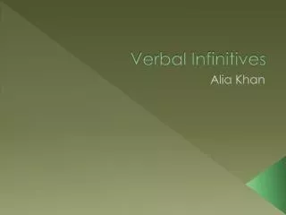 Verbal Infinitives
