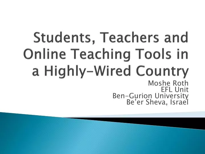 students teachers and online teaching tools in a highly wired country