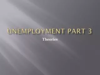 Unemployment part 3