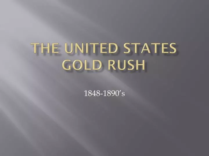 the united states gold rush