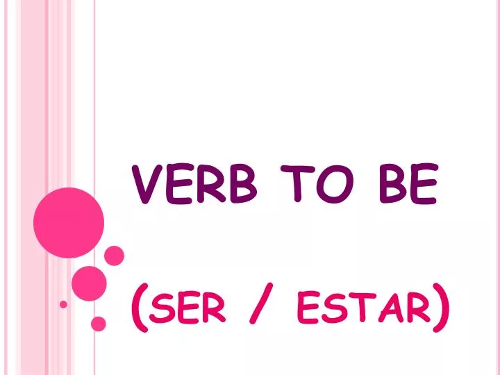 verb to be ser estar