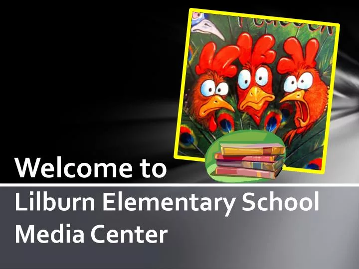 welcome to lilburn elementary school media center