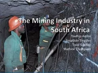 The Mining Industry in South Africa