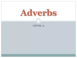Adverbs