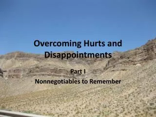 Overcoming Hurts and Disappointments